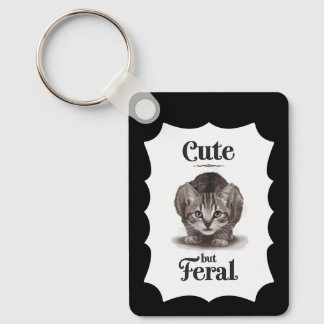 Cute but Feral - luddig kattattityddesign Nyckelring