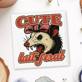 Cute but Feral Possum: Vintage Sarkastic Humor Magnet