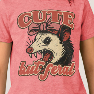Cute but Feral Possum: Vintage Sarkastic Humor T Shirt
