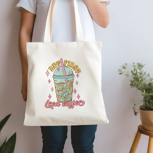 Cute but first Iced Coffte Tote Bag Tygkasse