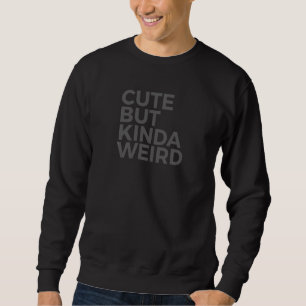 Cute but Kinda Konstig Lång Ärmad Tröja