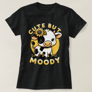 Cute but Moody cute Cow Farm & Baby Cow Solros T Shirt