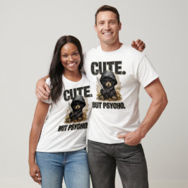 Cute But Psycho Funny Kawaii Puppy Graphic T Shirt