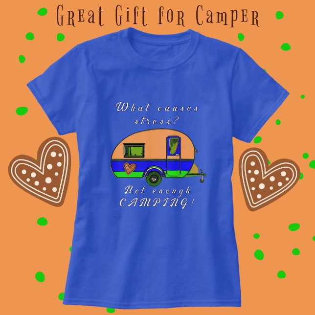Cute Camper What Castro Stressar T-Shirt (RV Camping Shirt.)