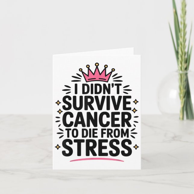 Cute Cancer som jag inte Överlevde att cancer skul Kort (Framsida)