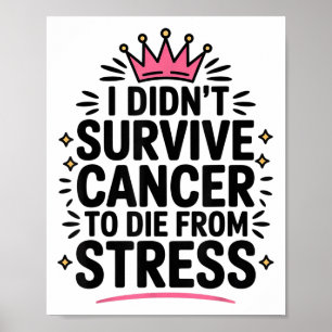Cute Cancer som jag inte Överlevde att cancer skul Poster