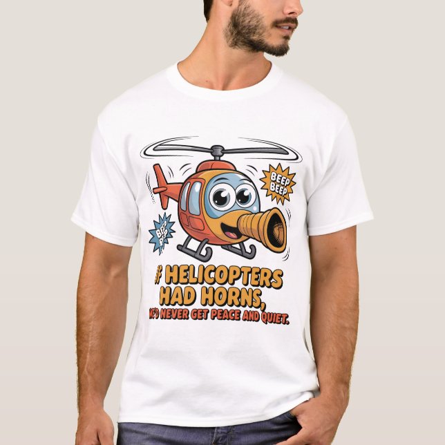 Cute Cartoon Helicopter Horn – Funny Pilot Humor D T Shirt (Framsida)