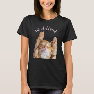 Cute Cat Apparat jag gör vad jag vill ha Dam Kids T Shirt