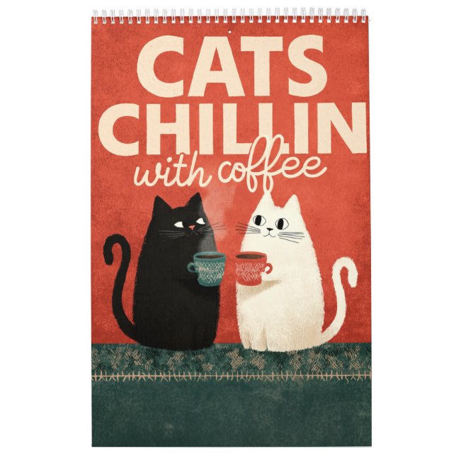 Cute Cat Art | Cats Chillin with Coffee 2026 Wall Kalender (Omslag)