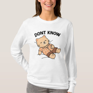 Cute Cat Funny Quote - Vet inte Lazy Mood T Shirt