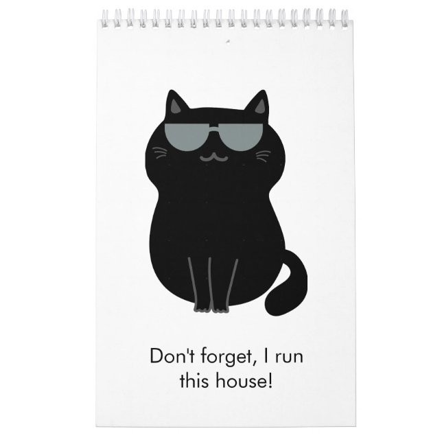 Cute Cat - I run this house now!  Kalender (Omslag)