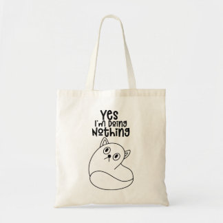 Cute Cat Line Teckning Ja, jag gör ingenting. Tygkasse