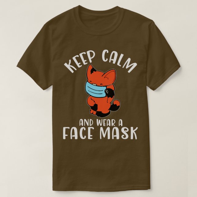 Cute Cat med Ansikte maskens Behålla Lugn och Bära T Shirt (Design framsida)