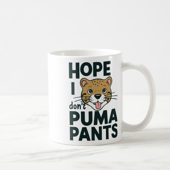 Cute Cat Pun Hope att jag inte tar Puma Byxor Teck Kaffemugg (Höger)