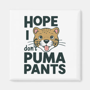 Cute Cat Pun Hope att jag inte tar Puma Byxor Teck Magnet