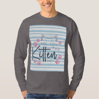 Cute Cat Pun - "Kitten mig?" Lönsam grafik T Shirt