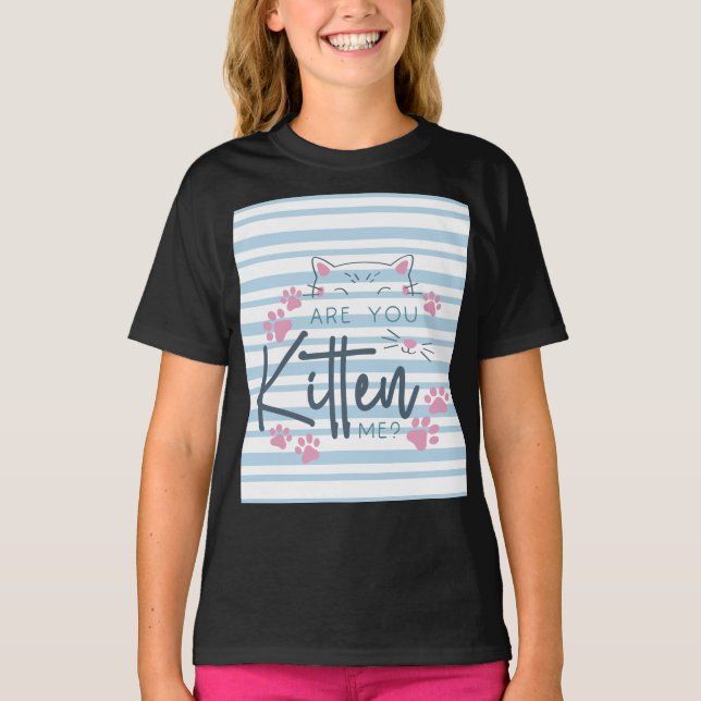 Cute Cat Pun - "Kitten mig?" Lönsam grafik T Shirt (Framsida)
