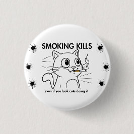 Cute Cat - Rökande Dödor - luddig antirökdesign Knapp