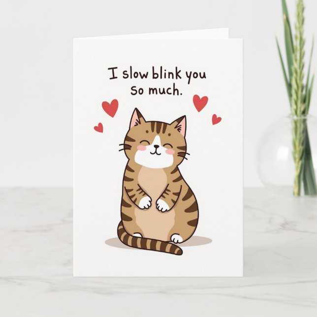 Cute Cat Slow Blink Love Card Kort (Framsida)