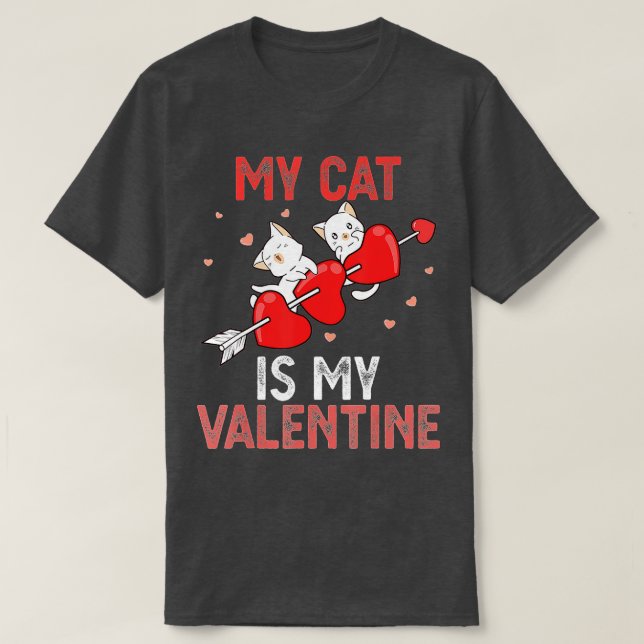 Cute Cat Valentine Min katt är min Valentine Kattu T Shirt (Design framsida)