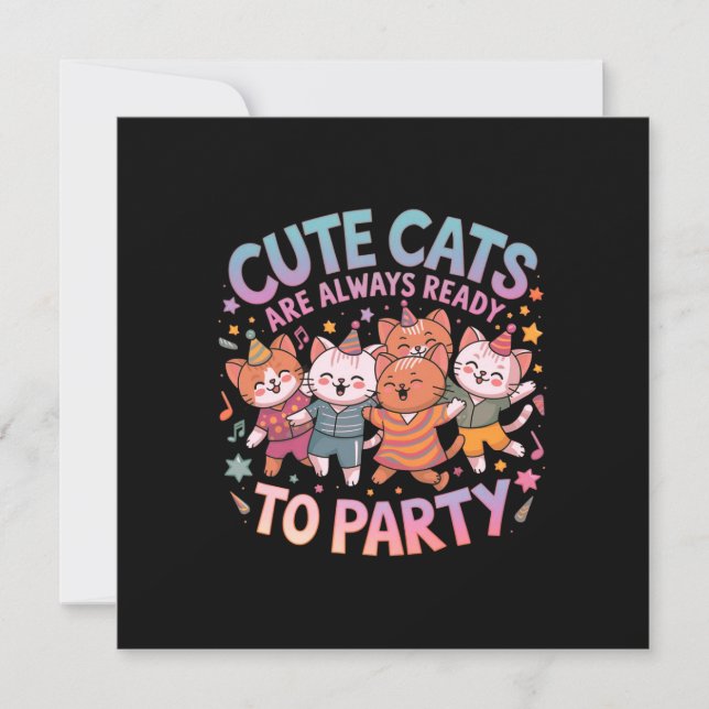 Cute Cats är alltid Redo till Party Roligt och fär Inbjudningar (Framsida)