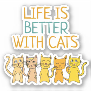 Cute Cats Life är bättre med katter Klistermärken