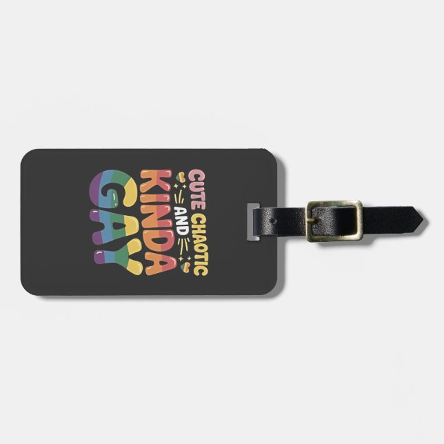 Cute Chaotic och Kinda Gay LGBTQ Pride månad Bagagebricka (Horisontell Framsida)