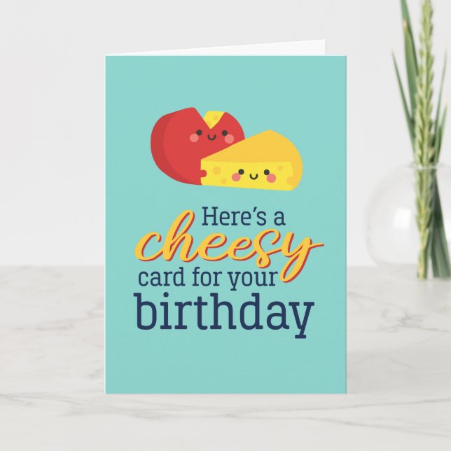 Cute Cheese Food Pun Funny Cheesy Birthday Kort (Framsida)