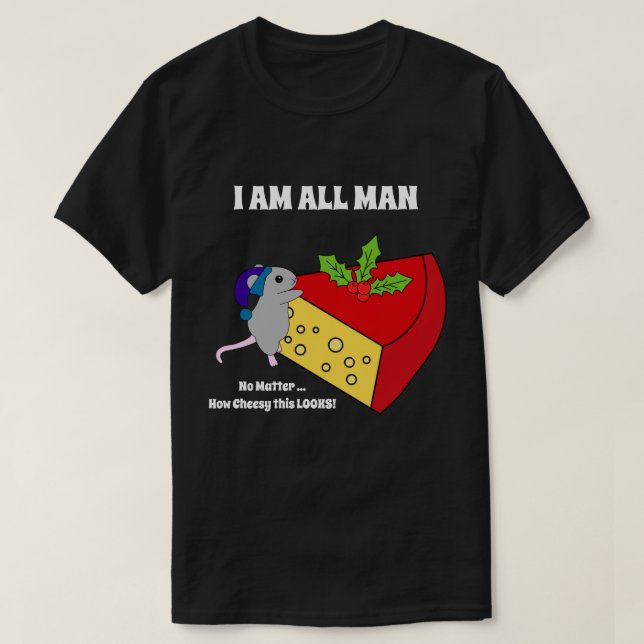 Cute Cheese Mouse Humor jul Manly Funny T Shirt (Design framsida)