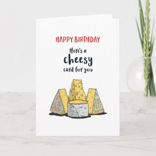 Cute Cheese Pun Funny Cheesy Birthday Kort