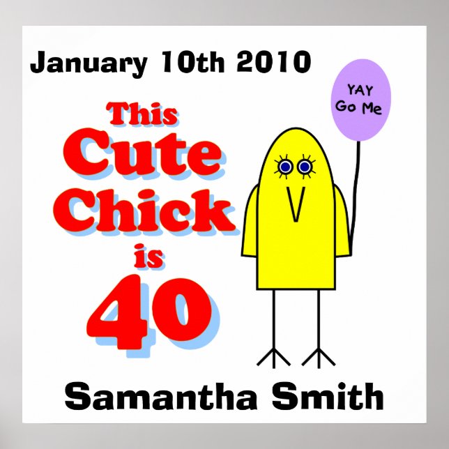 Cute chick är 40! poster (Framsidan)
