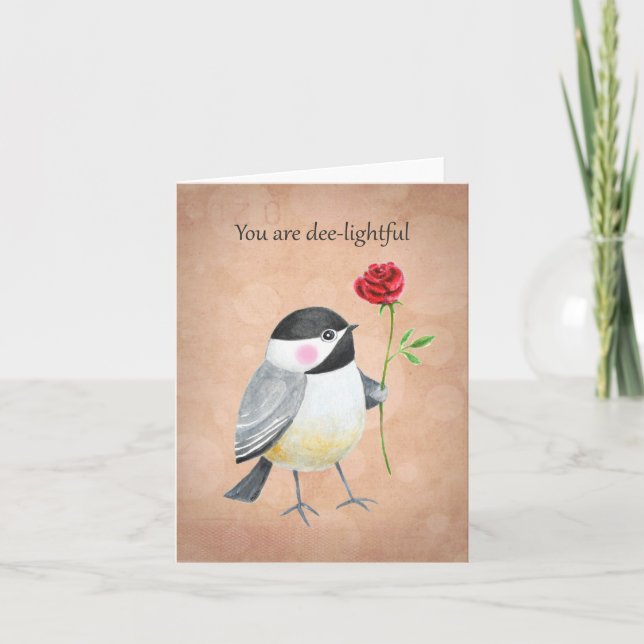 Cute Chickadee you are dee-lightful Love Valentine Kort (Framsida)