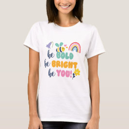 Cute Child Quotes Merchandise T Shirt
