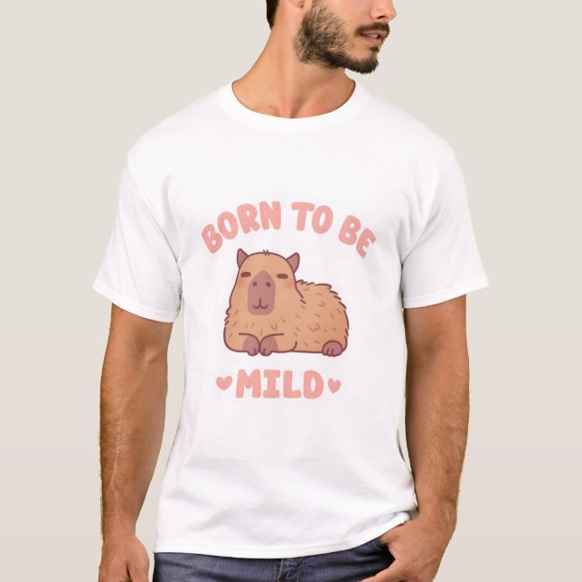 Cute Chilling Capybara, född för att vara mild T Shirt (Framsida)