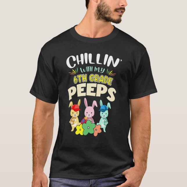 Cute Chillinu2019 med mina 6e-Klass-bunnier Lyckli T Shirt (Framsida)