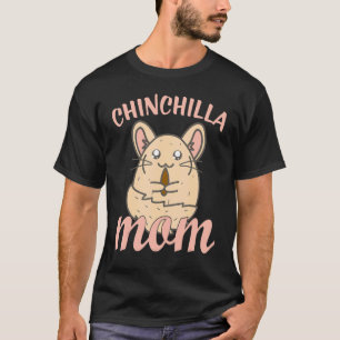 Cute Chinchilla Mamma Design T Shirt