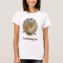 Cute Chipmunk Staring på dig Tee Shirt