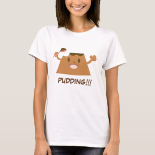 Cute Chocolate PUDDING!!!!!! T Shirt