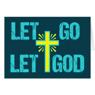 Cute Christian inspirational Quote Let Go God Card Hälsningskort