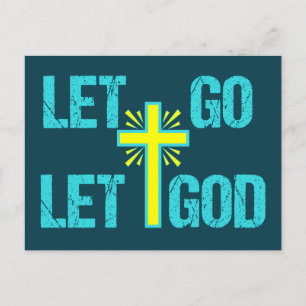 Cute Christian Inspirational Quote Let Go Let God Vykort