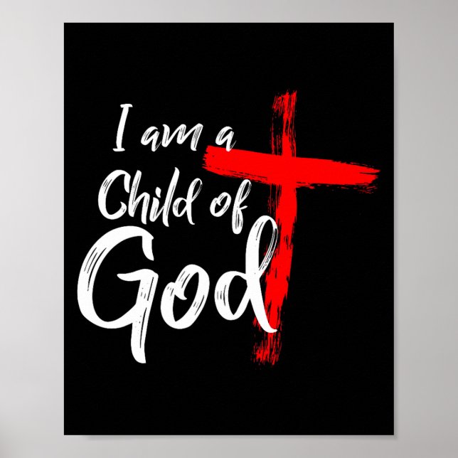 Cute Christian Salvation Quote Gift I Am A Child O Poster (Framsidan)