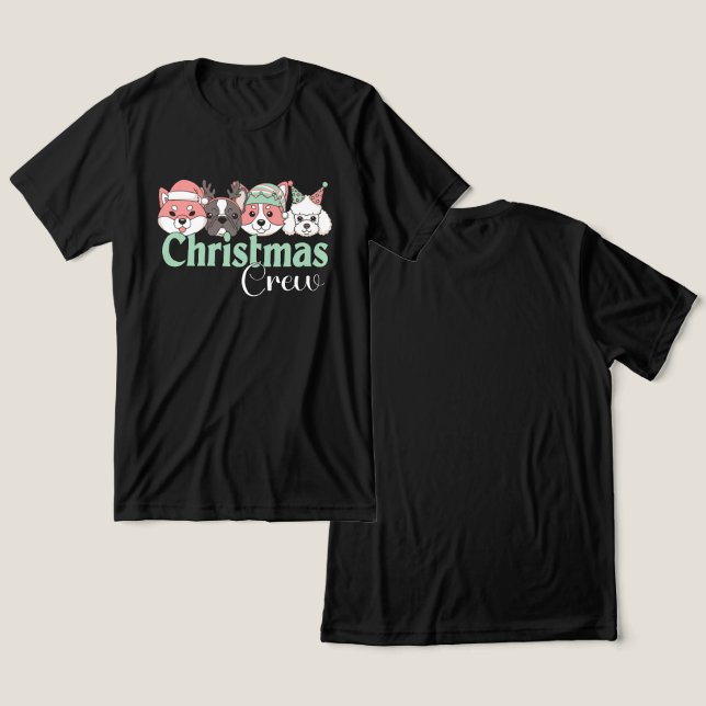 Cute Christmas Dog Crew T Shirt (Design fram och bak)