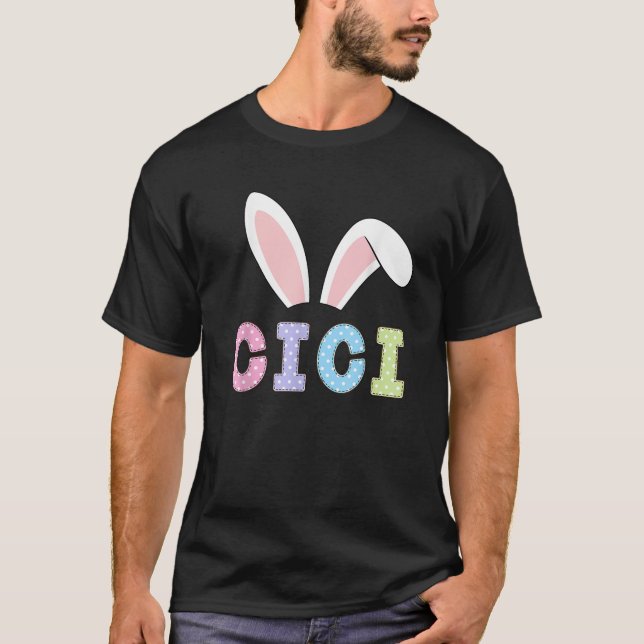 Cute Cici Happy Easter Bunny Matching Family Outfi T Shirt (Framsida)