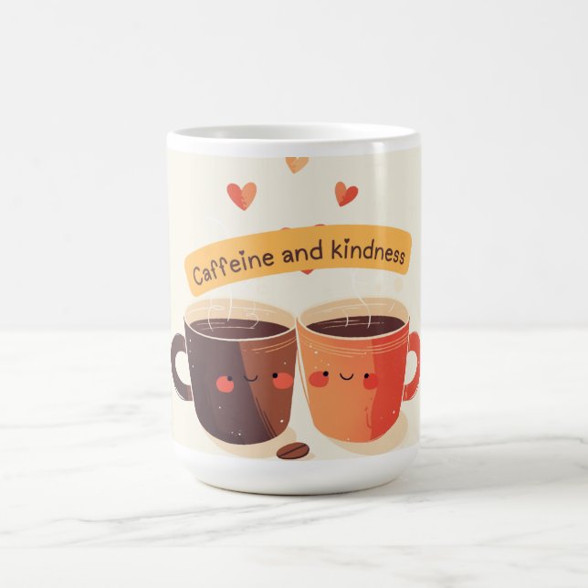 Cute Coffee Mugg - Caffeine & Kindness Vibes (Center)