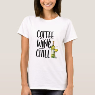 Cute Coffee Vin Chill Funny Tshirt, Vin shirt T