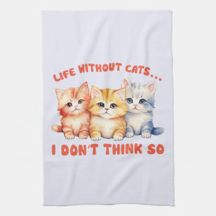 Cute Colorful Kittens - Life without Cats Cats? Kökshandduk