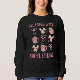 Cute Coquette JAG BEHÖVER ÄR COFFEE OCH JERBOAS T Shirt