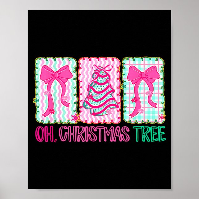 Cute Coquette Oh Christmas Tree Cake Bow Tis The S Poster (Framsidan)