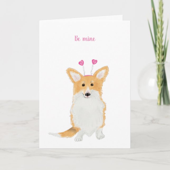 Cute Corgi 'be mine' Valentinkort Kort (Framsida)