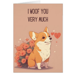 Cute Corgi Valentine Day Card | I Woof You Hälsningskort